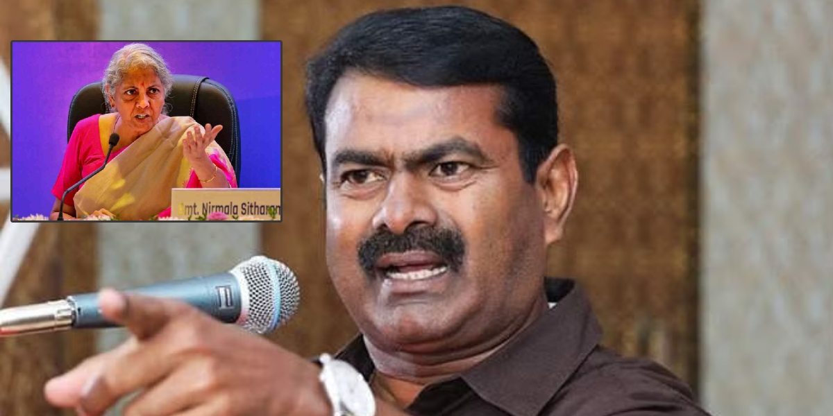 nirmala sitharaman seeman