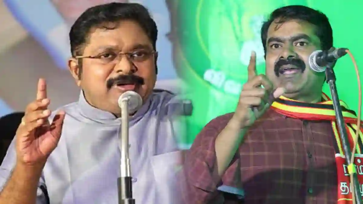 ttv dhinakaran and seeman